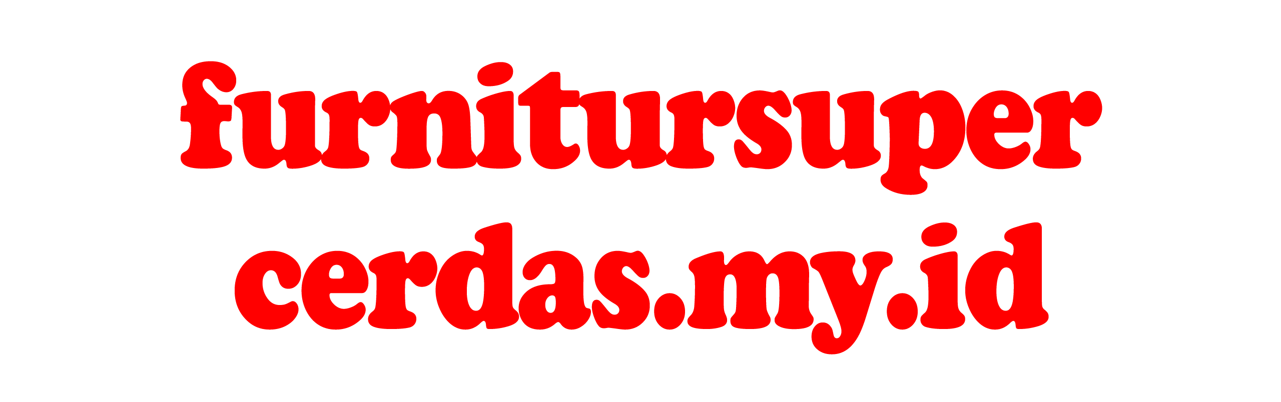 Furnitur Super Cerdas